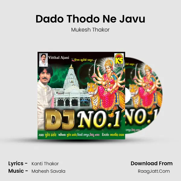 Dado Thodo Ne Javu MP3 Song by Mukesh Thakor Cover