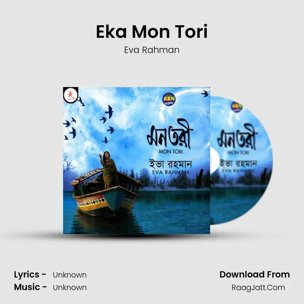 Eka Mon Tori MP3 Song by Eva Rahman Cover