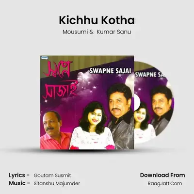 Kichhu Kotha MP3 Song by Mousumi Cover