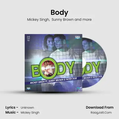 Body MP3 Song by Mickey Singh Cover