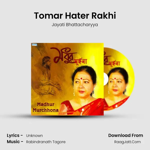 Tomar Hater Rakhi MP3 Song by Jayati Bhattacharyya Cover