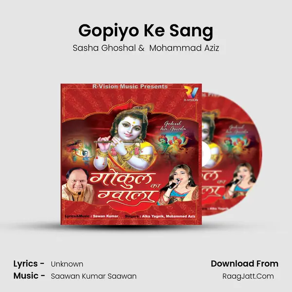 Gopiyo Ke Sang MP3 Song by Sasha Ghoshal Cover