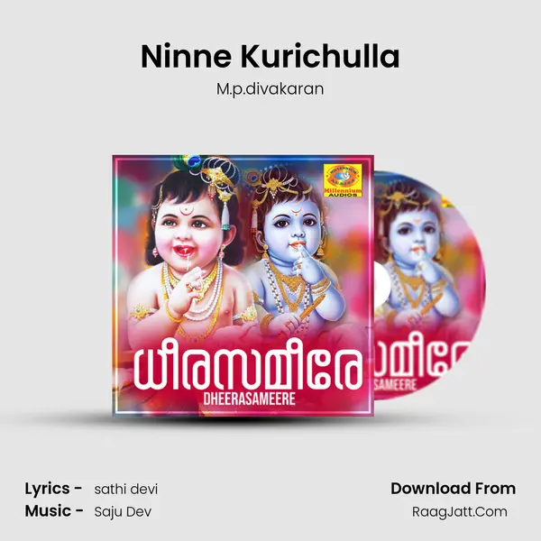 Ninne Kurichulla MP3 Song by M.p.divakaran Cover