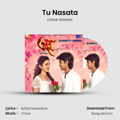 Tu Nasata MP3 Song by Chinar Kharkar Cover