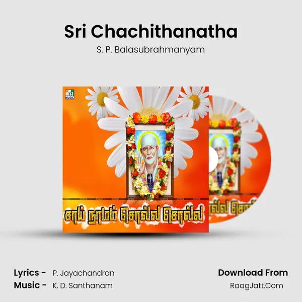Sri Chachithanatha MP3 Song by S. P. Balasubrahmanyam Cover