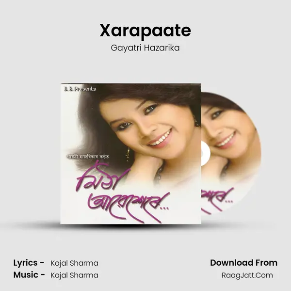 Xarapaate MP3 Song by Gayatri Hazarika Cover