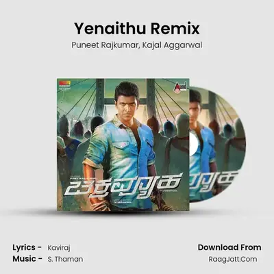 Yenaithu Remix MP3 Song by Puneet Rajkumar Cover