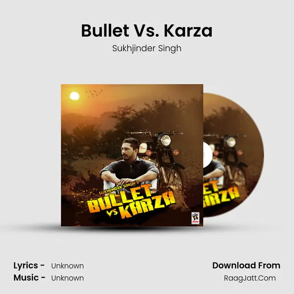 Bullet Vs. Karza - Sukhjinder Singh