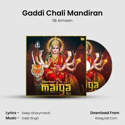 Gaddi Chali Mandiran MP3 Song by SB Armaan Cover