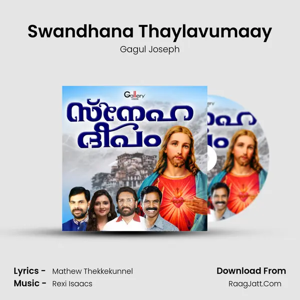 Swandhana Thaylavumaay MP3 Song by Gagul Joseph Cover
