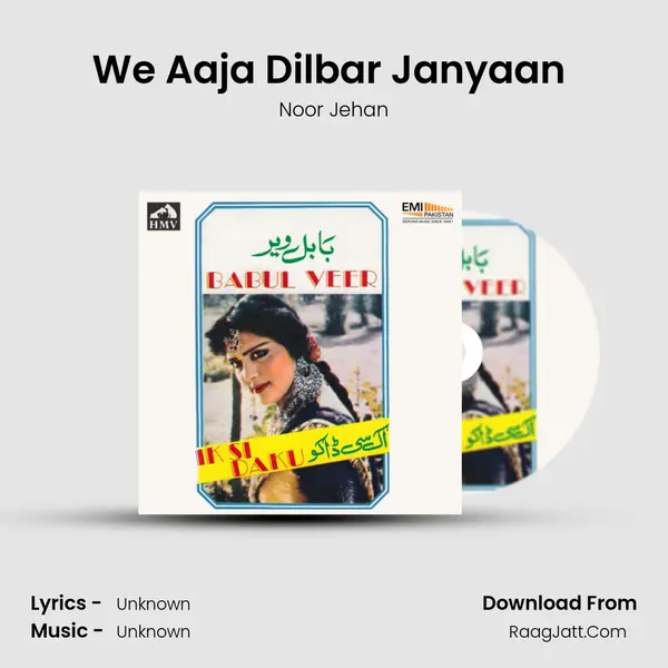 We Aaja Dilbar Janyaan (From 