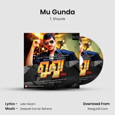 Mu Gunda MP3 Song by T. Shourie Cover