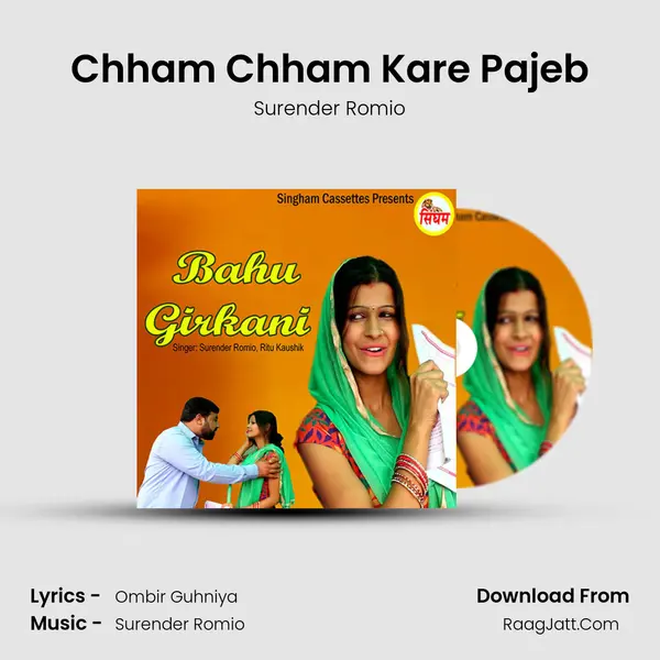 Chham Chham Kare Pajeb MP3 Song by Surender Romio Cover