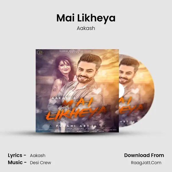 Mai Likheya - Aakash