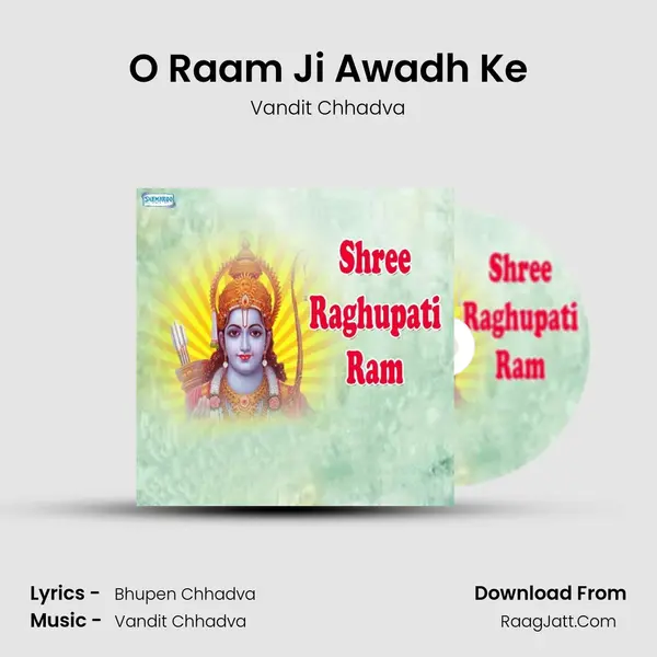 O Raam Ji Awadh Ke MP3 Song by Vandit Chhadva Cover