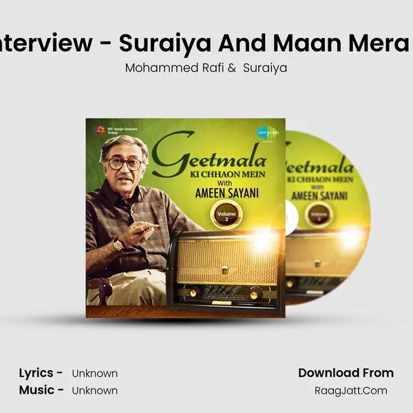 Commentry And Interview - Suraiya And Maan Mera Ehsan Are Nadaan MP3 Song by Mohammed Rafi Cover