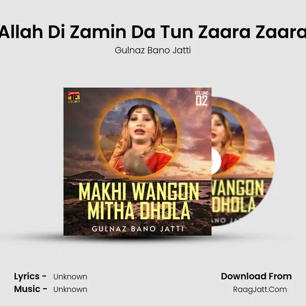 Allah Di Zamin Da Tun Zaara Zaara MP3 Song by Gulnaz Bano Jatti Cover