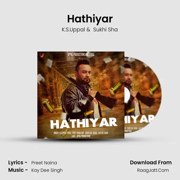 Hathiyar - K.S.Uppal