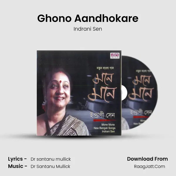 Ghono Aandhokare MP3 Song by Indrani Sen Cover