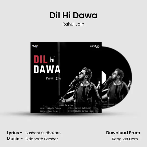 Dil Hi Dawa MP3 Song by Rahul Jain Cover
