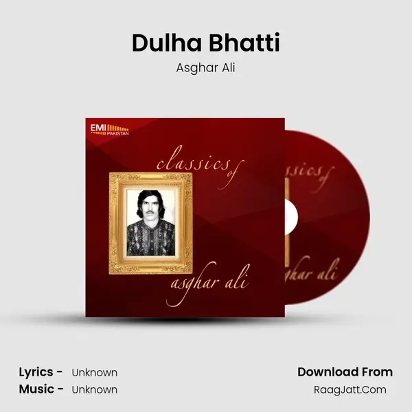 Dulha Bhatti MP3 Song by Asghar Ali Cover