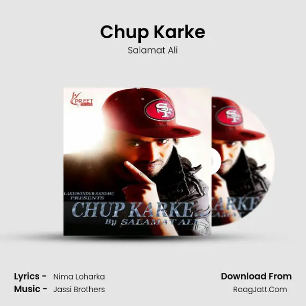 Chup Karke - Salamat Ali