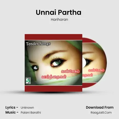 Unnai Partha (From 