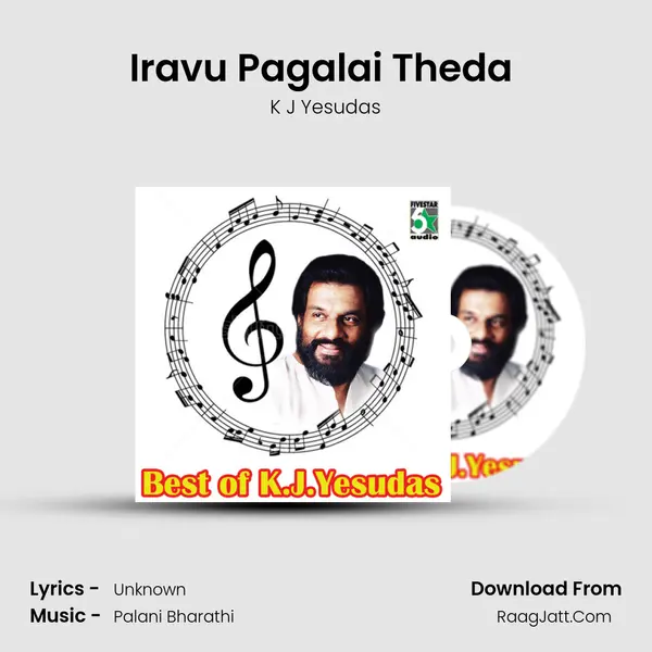 Iravu Pagalai Theda (From "Kannukul Nilavu") Cover