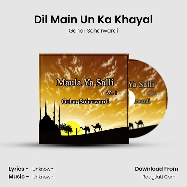 Dil Main Un Ka Khayal MP3 Song by Gohar Soharwardi Cover