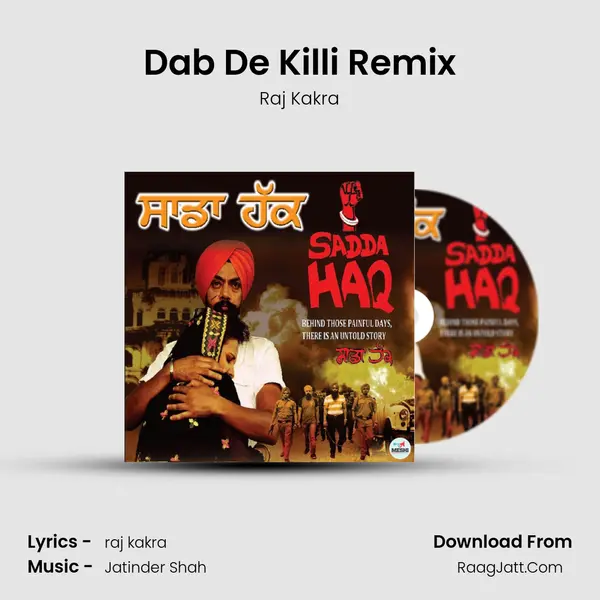 Dab De Killi Remix MP3 Song by Raj Kakra Cover