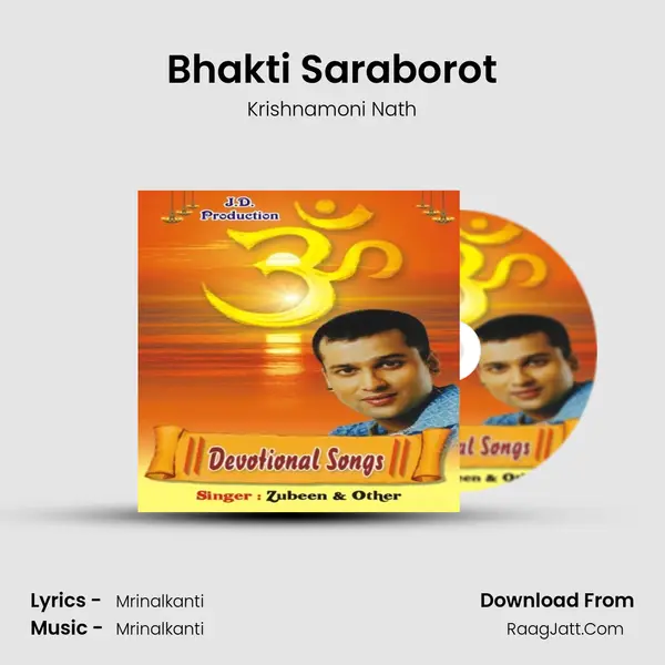 Bhakti Saraborot MP3 Song by Krishnamoni Nath Cover
