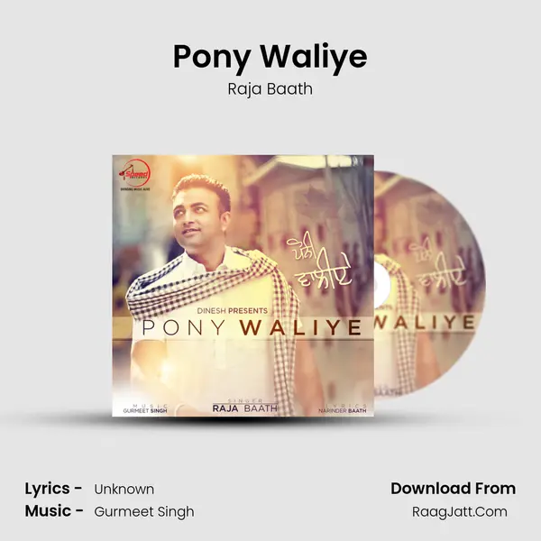 Pony Waliye - Gurmeet Singh