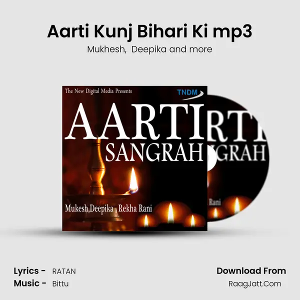 Aarti Kunj Bihari Ki mp3 MP3 Song by Mukhesh Cover