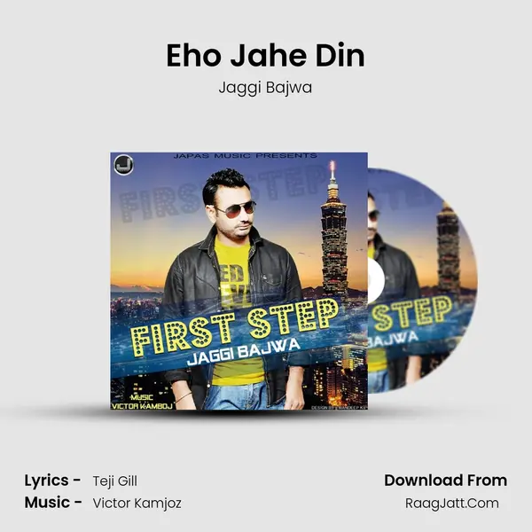 Eho Jahe Din MP3 Song by Jaggi Bajwa Cover