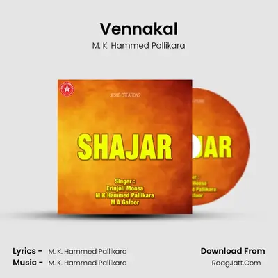 Vennakal MP3 Song by M. K. Hammed Pallikara Cover