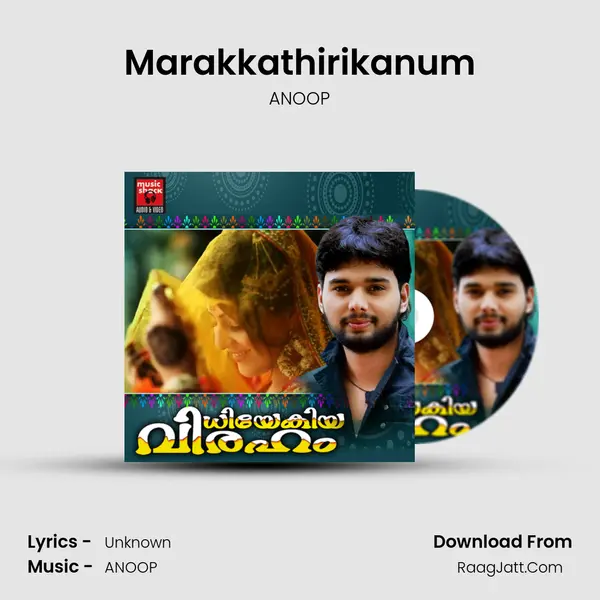 Marakkathirikanum MP3 Song by ANOOP Cover