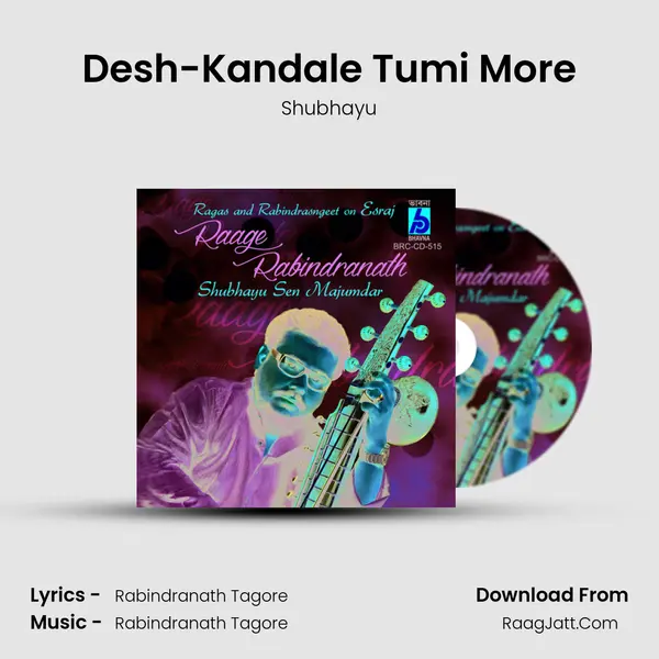 Desh-Kandale Tumi More MP3 Song by Shubhayu Cover