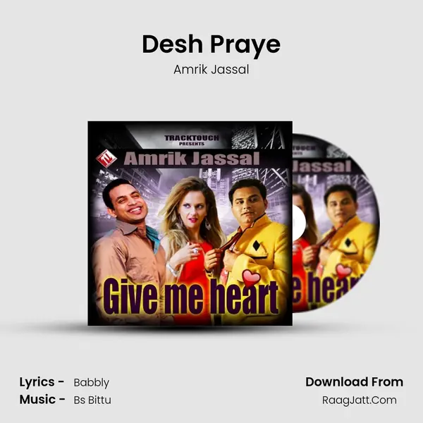 Desh Praye MP3 Song by Amrik Jassal Cover