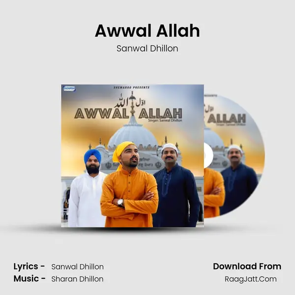 Awwal Allah - Sanwal Dhillon