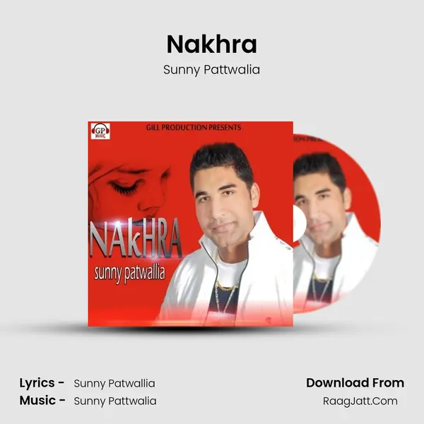 Nakhra MP3 Song by Sunny Pattwalia Cover