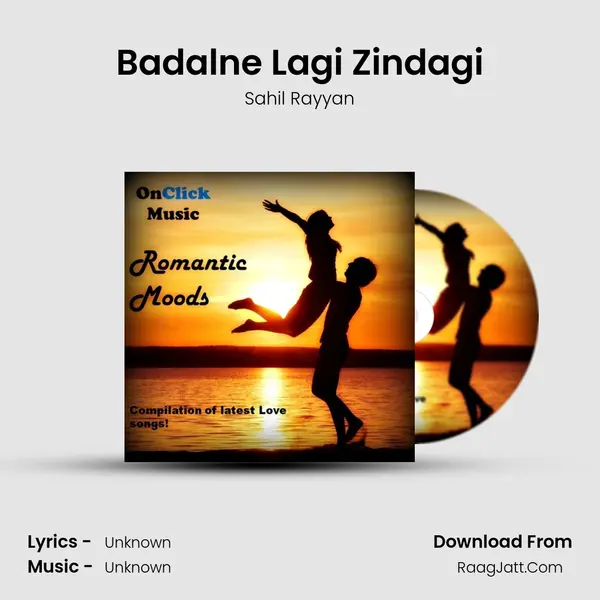 Badalne Lagi Zindagi MP3 Song by Sahil Rayyan Cover