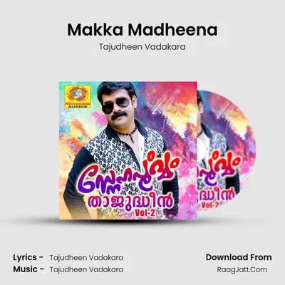 Makka Madheena (From 