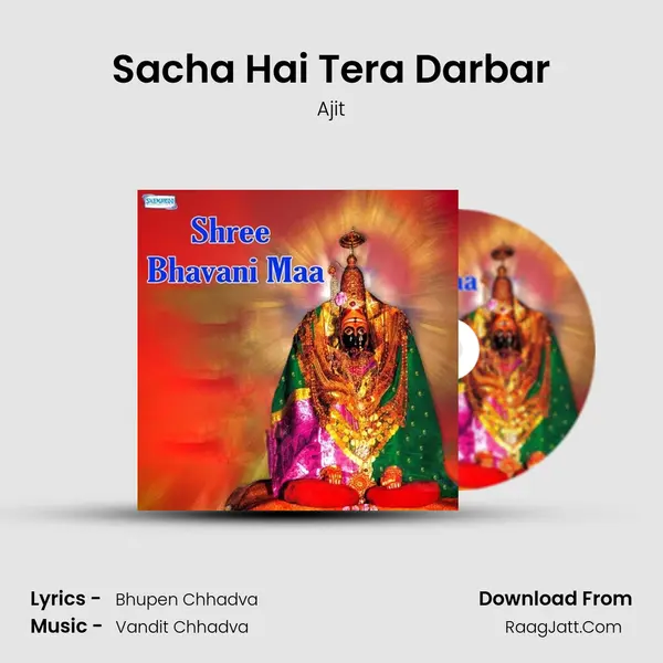 Sacha Hai Tera Darbar MP3 Song by Ajit Cover