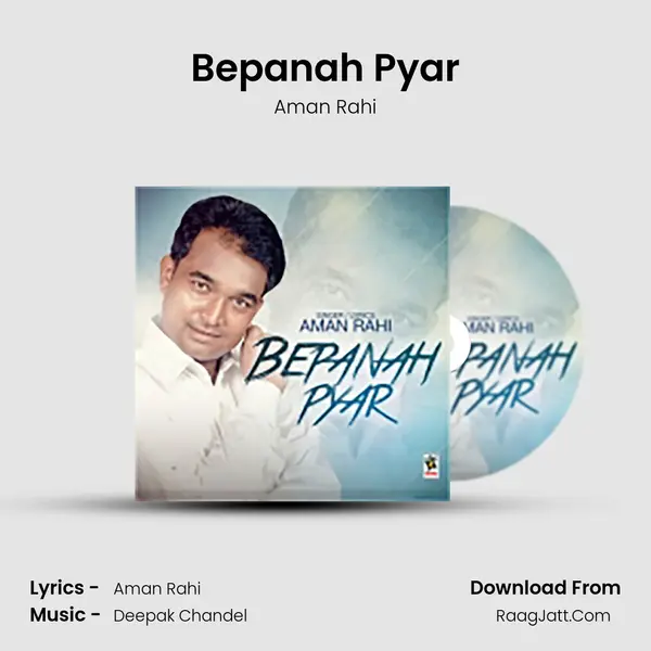 Bepanah Pyar MP3 Song by Aman Rahi Cover