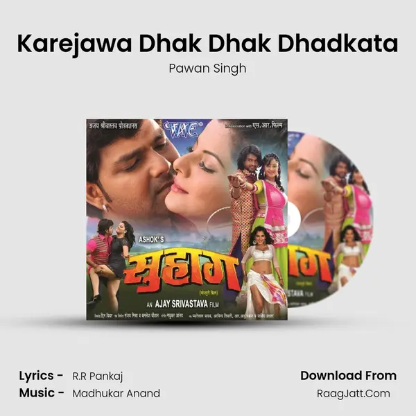 Karejawa Dhak Dhak Dhadkata MP3 Song by Pawan Singh Cover