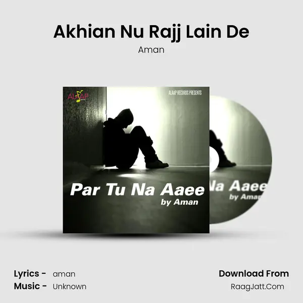 Akhian Nu Rajj Lain De MP3 Song by Aman Cover