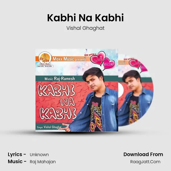 Kabhi Na Kabhi MP3 Song by Vishal Ghaghat Cover