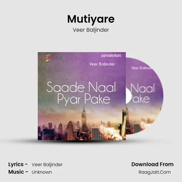 Mutiyare mp3 song