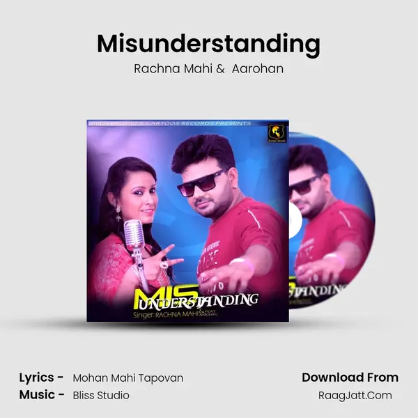 Misunderstanding - Rachna Mahi