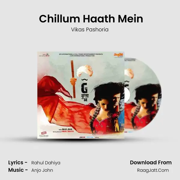 (Original Ragini) Chillum Haath Mein MP3 Song by Vikas Pashoria Cover
